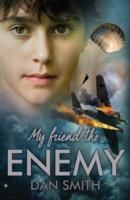 My friend the enemy