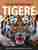 Tigers