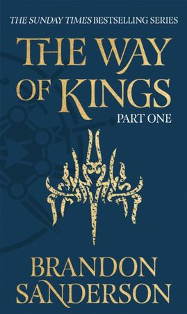 The way of kings. Volume one