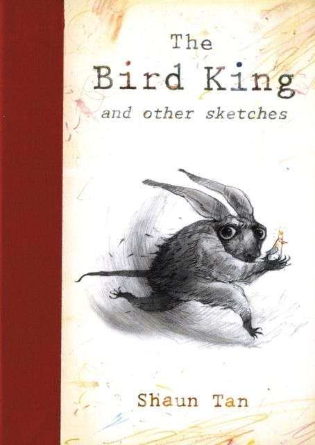 The bird king and other sketches