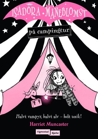 Isadora Moon goes camping