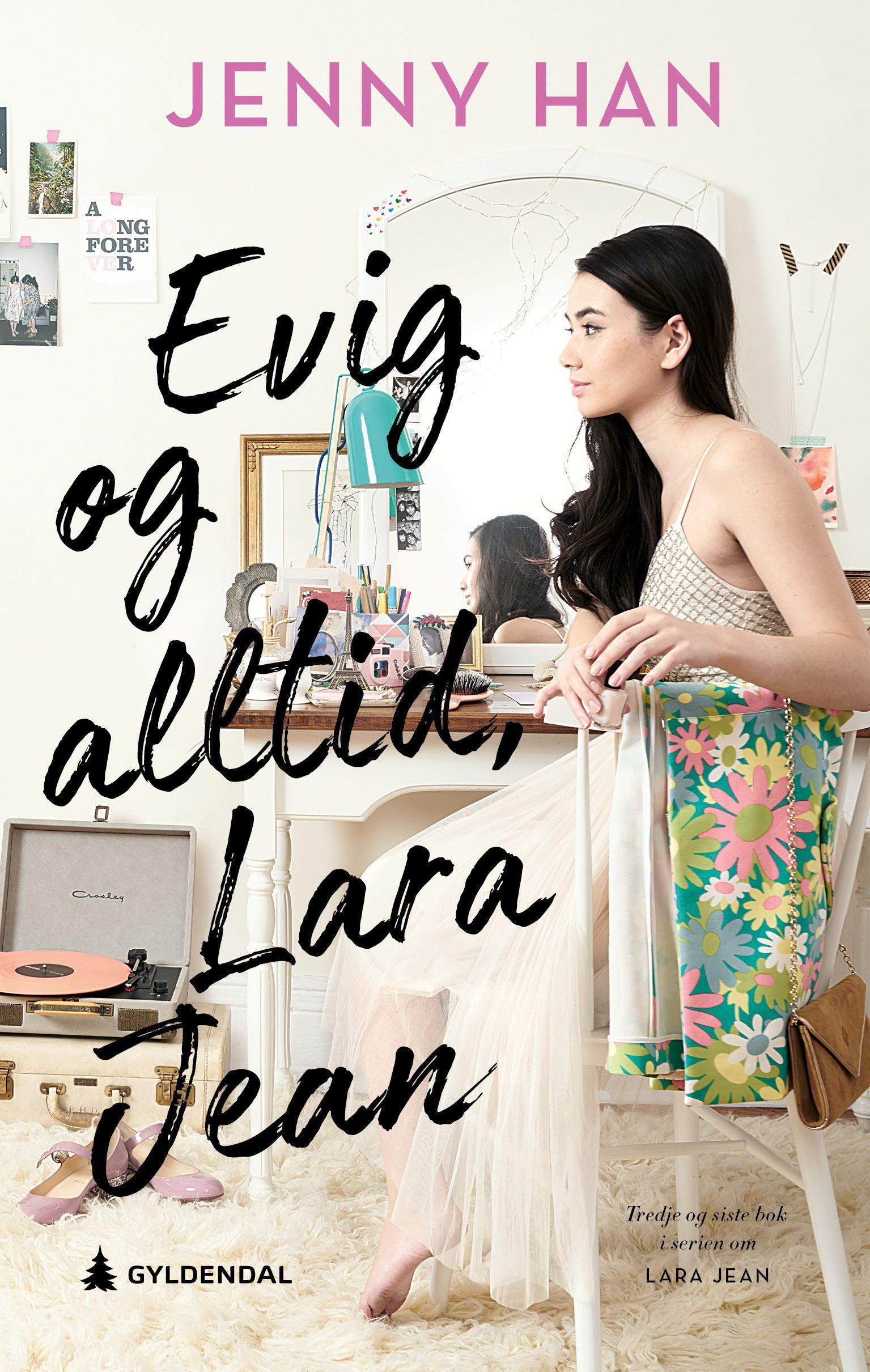 Always and forever, Lara Jean