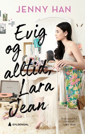 Always and forever, Lara Jean