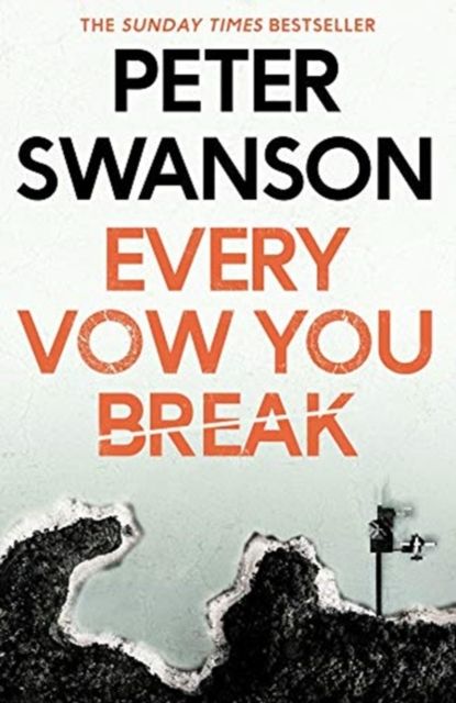 Every vow you break
