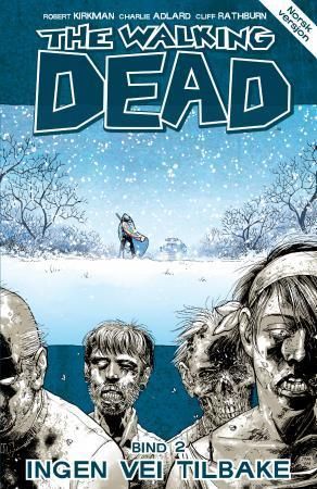 The walking dead. 2. Miles behind us