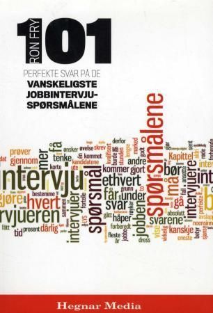 101 great answers to the toughest interview questions