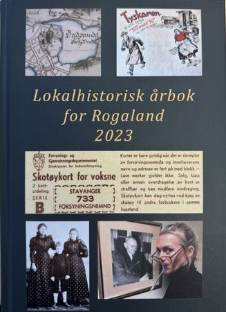 Lokalhistorisk årbok for Rogaland 2023. 2023