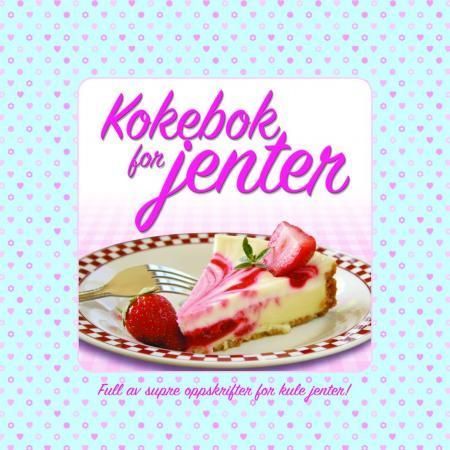 Kokebok for jenter