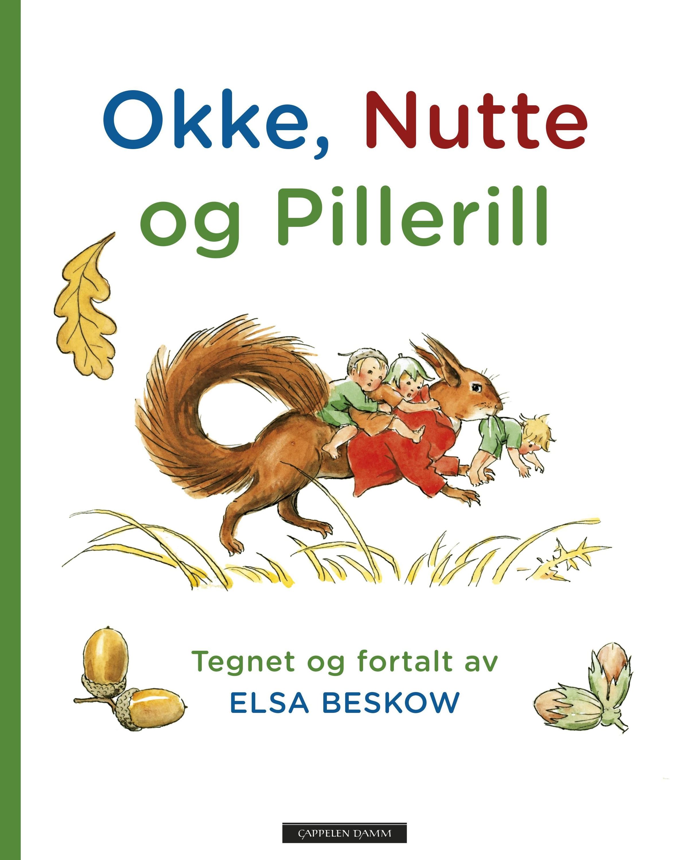Ocke, Nutta og Pillerill