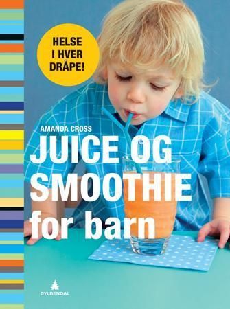Juices and smoothies for kids