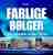 Farlige bølger