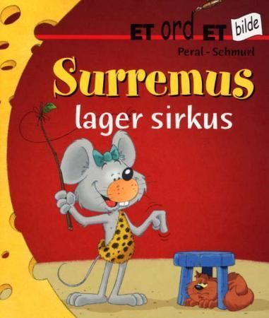 Sourimousse fait son cirque