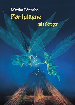 Innan lyktorna slocknar