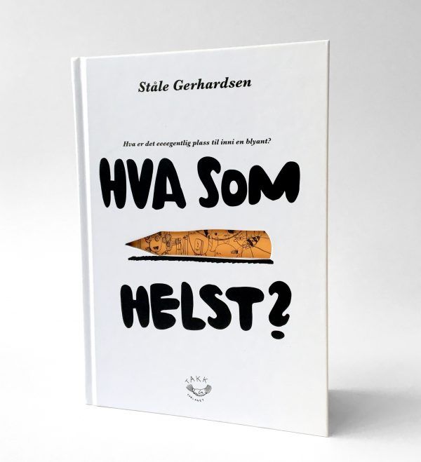 Hva som helst?