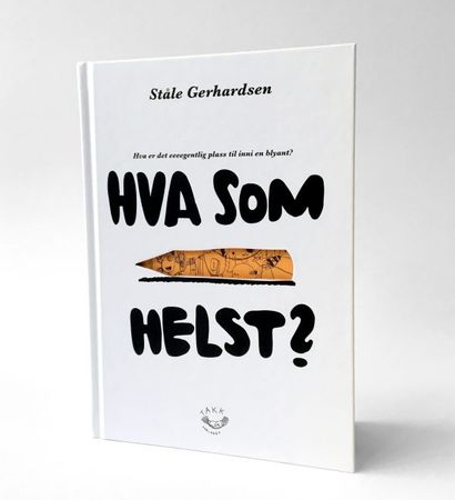 Hva som helst?