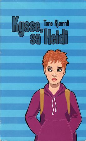Kysse, sa Heidi