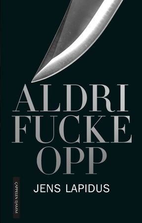 Aldrig fucka upp