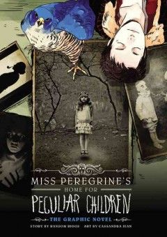 Miss Peregrine's home for peculiar children