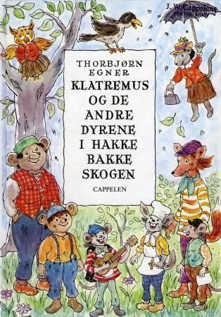 Klatremus og de andre dyrene i Hakkebakkeskogen