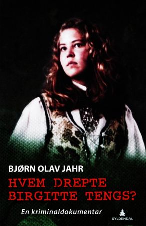Hvem drepte Birgitte Tengs?