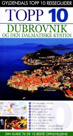 Dubrovnik and the Dalmatian coast