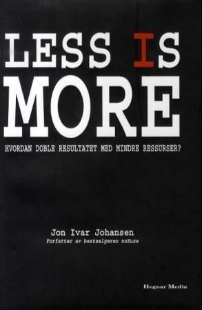 Less is more