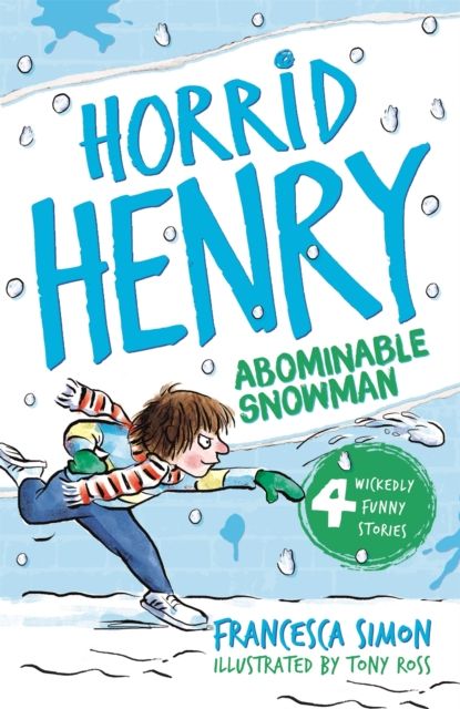 Horrid Henry and the abominable snowman