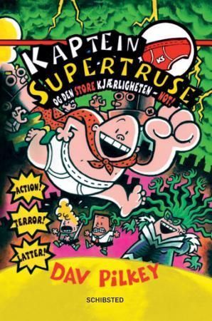 Captain Underpants and the wrath of the wicked Wedgie Woman