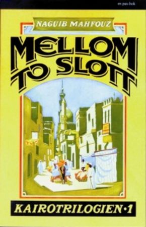 Mellom to slott : Kairo-trilogien : 1