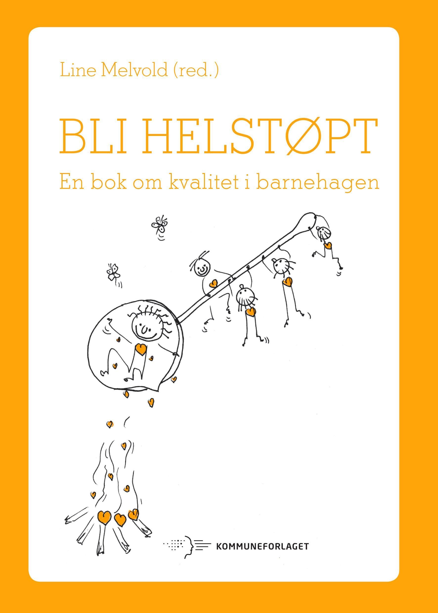 Bli helstøpt