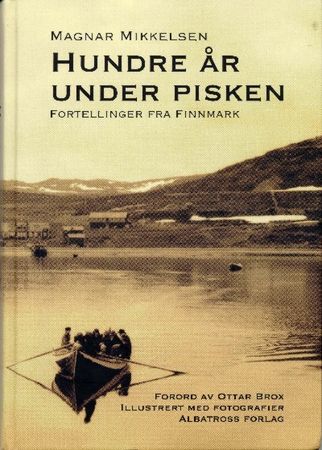 Hundre år under pisken