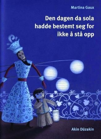 Den dagen da sola hadde bestemt seg for ikke å stå opp-