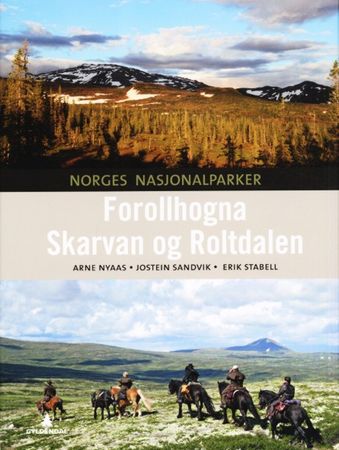 Forollhogna, Skarvan og Roltdalen