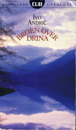 Na Drini ćuprija