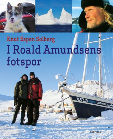 I Roald Amundsens fotspor
