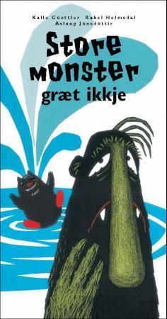 Stór skrímsli gráta ekki
