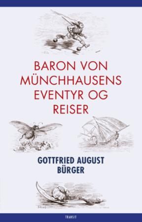 Wunderbare Reisen zu Wasser und zu Lande, Feldzüge und lustig Abentauer des Freiherrn von Münchhausen