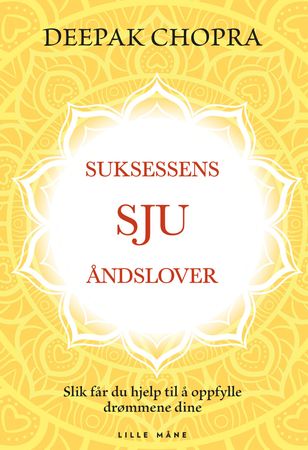 The seven spiritual laws of success