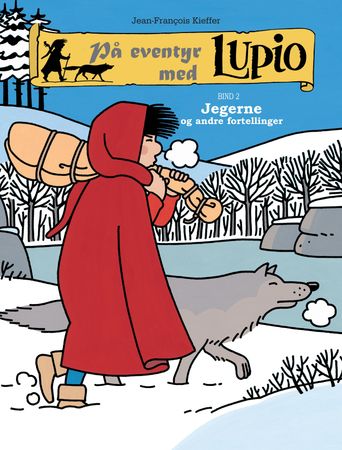 Les chasseurs et autres récits