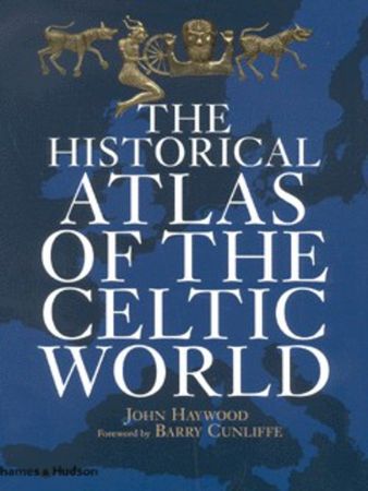 The historical atlas of the Celtic world