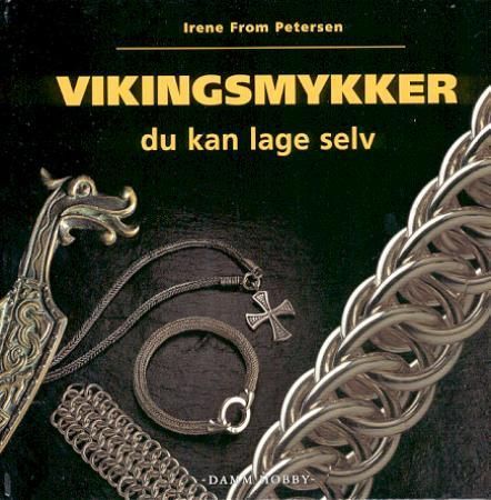 Smykker fra vikingetid og nutid du selv kan lave