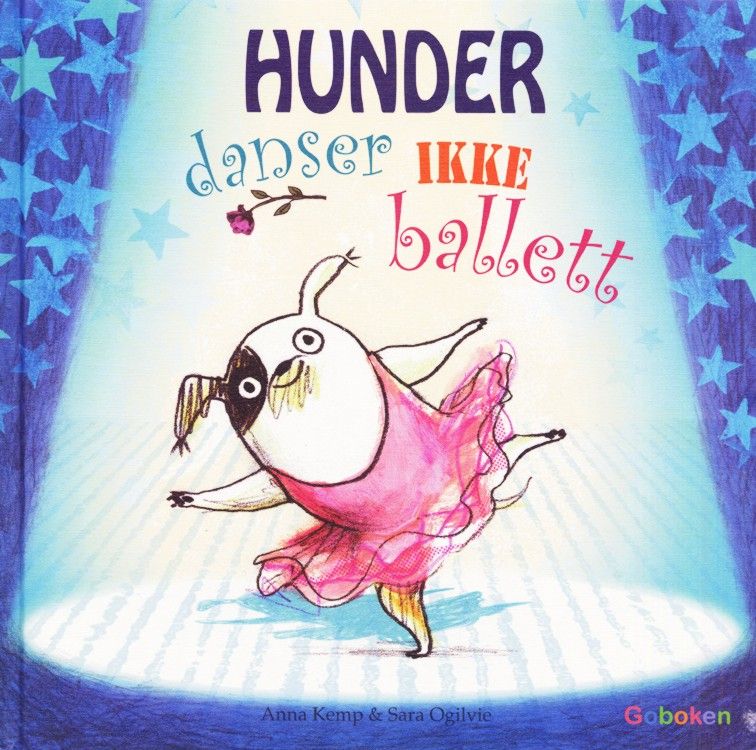 Dogs don't do ballet