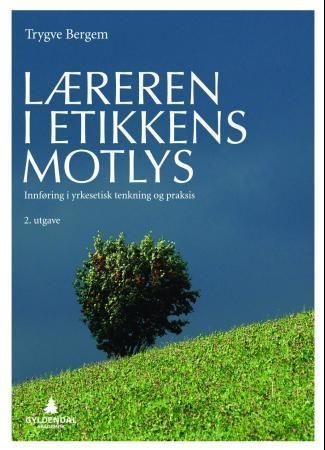 Læreren i etikkens motlys