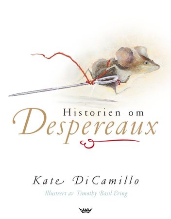 The tale of Despereaux