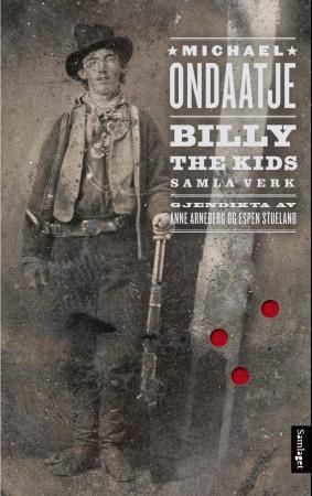The collected works of Billy the Kid