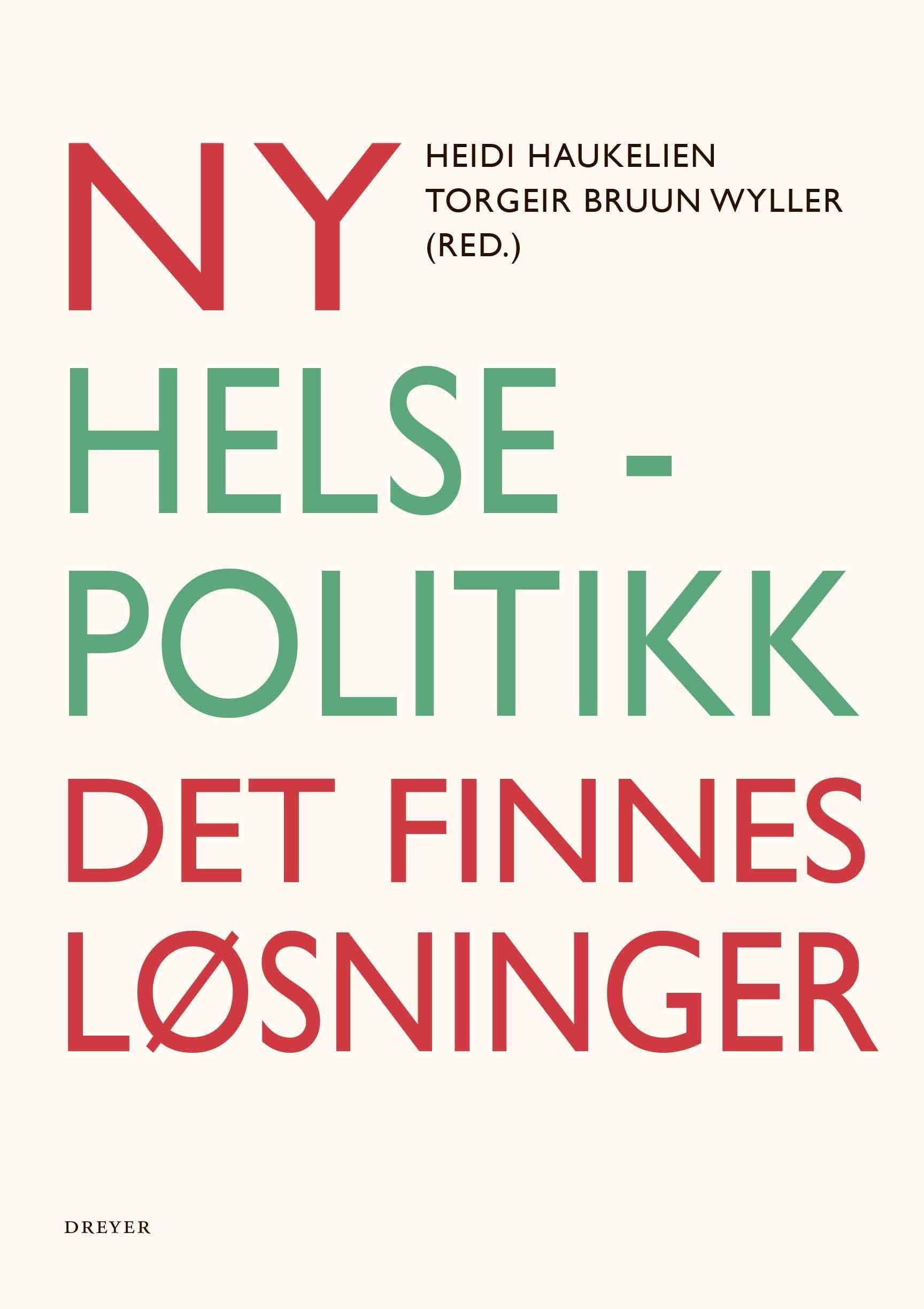 Ny helsepolitikk