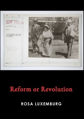 Sozialreform oder Revolution
