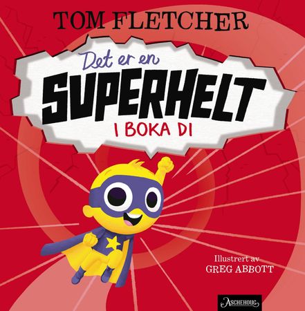 There's a superhero in your book