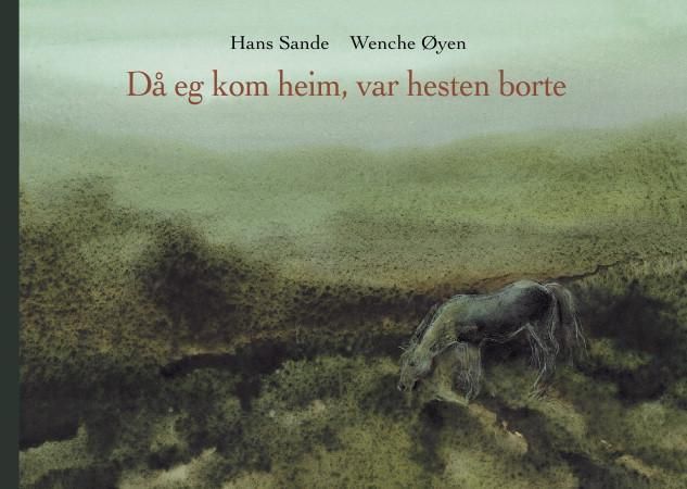 Då eg kom heim, var hesten borte