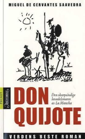 El ingenioso hidalgo Don Quijote de la Mancha